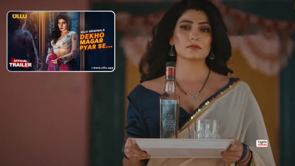 Dekho Magar Pyar Se Ullu Web Series Cast, Story, Actress Name & Release Date