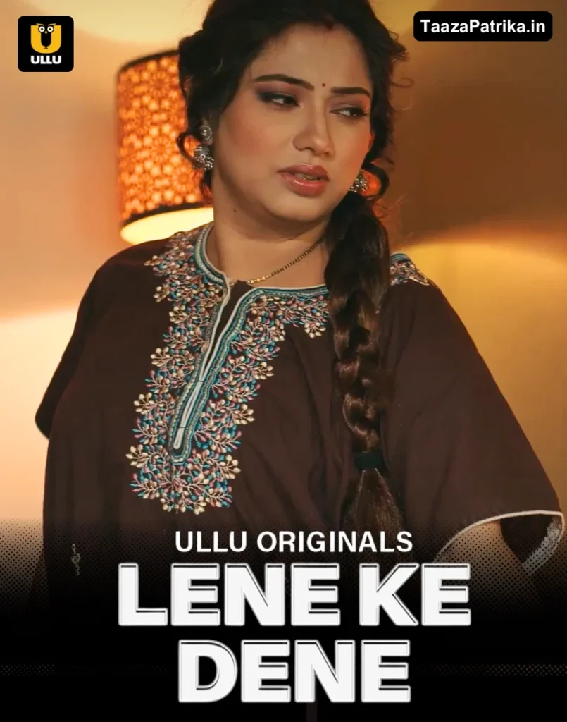 Lene Ke Dene Ullu Web Series Cast, Story, Actress Name & Release Date