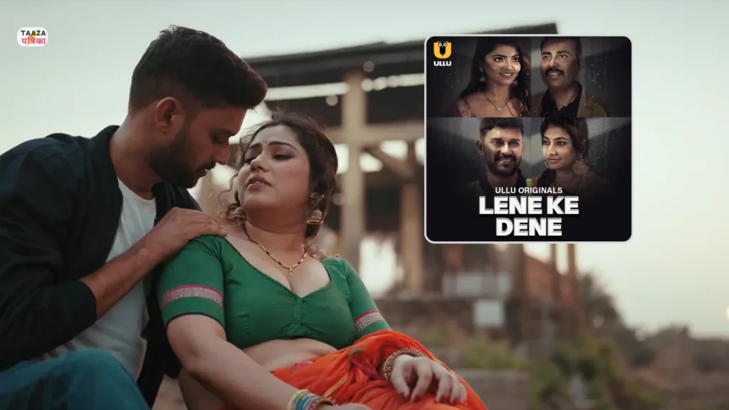 Lene Ke Dene Ullu Web Series Cast, Story, Actress Name & Release Date
