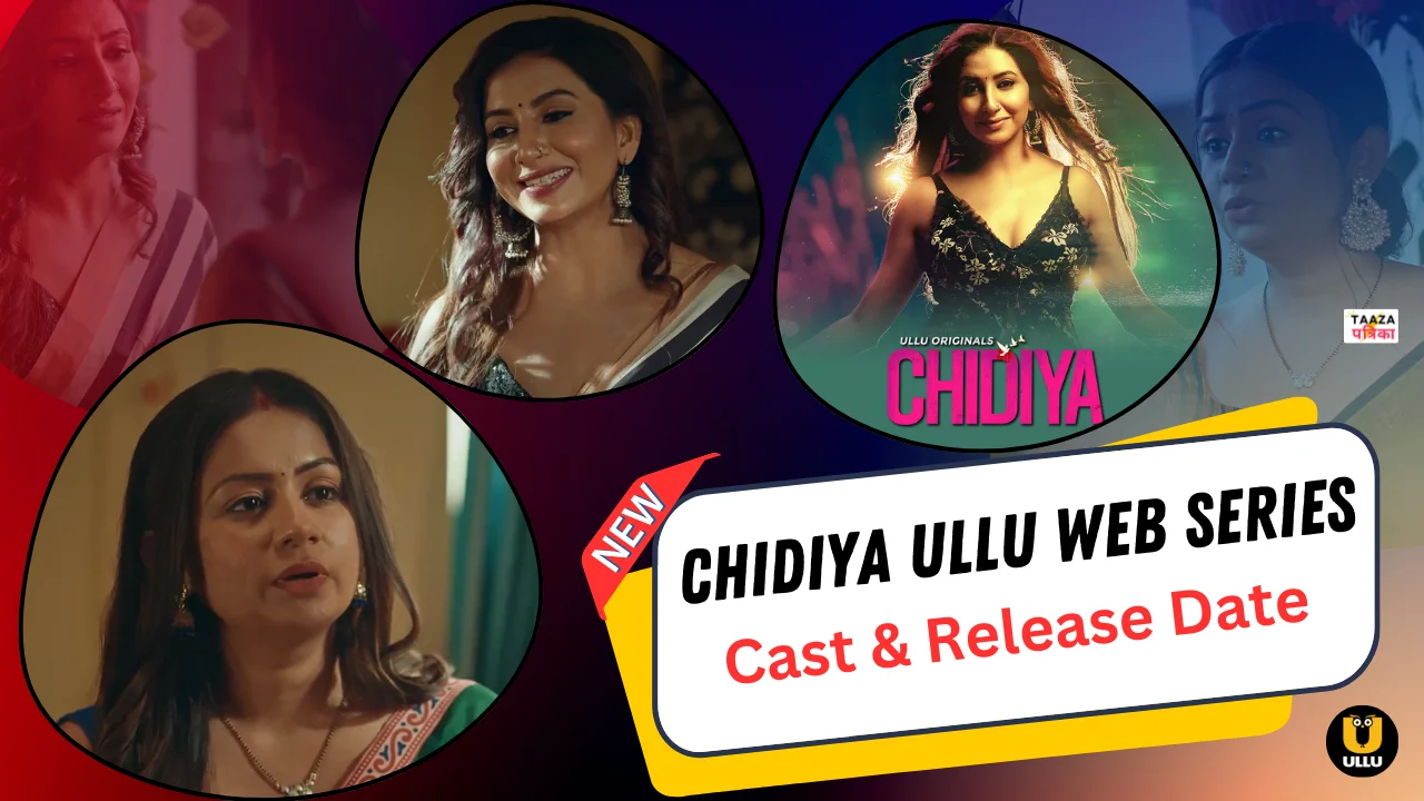 Chidiya Ullu Web Series Cast, Story, Actress Name, Release Date