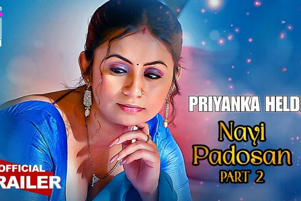 Nayi Padosan Part 02 Web Series Feel (Ullu) App Bold Drama | Priyanka Chaurasia & Priyanka Halder Bold Seen